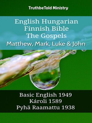 cover image of English Hungarian Finnish Bible--The Gospels--Matthew, Mark, Luke & John